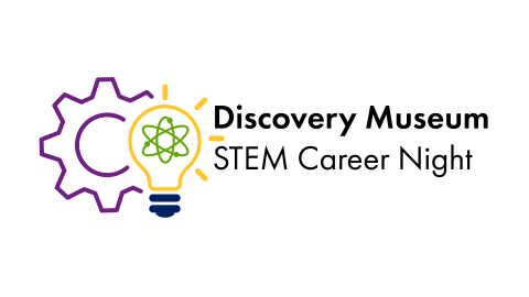 Text saying Discovery Museum STEM Career Night with drawing of a gear, light bulb, and atom symbol.